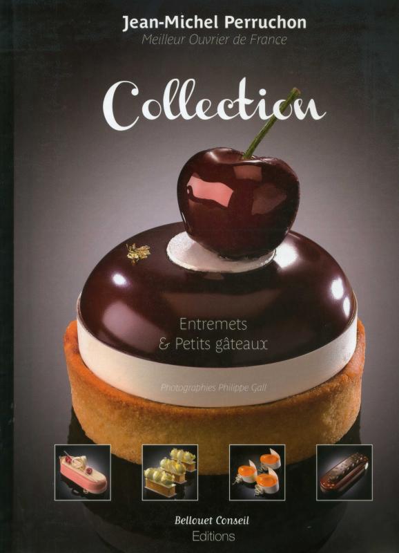 Collection Entremets & Petits Gateaux (English/French) (Perruchon)