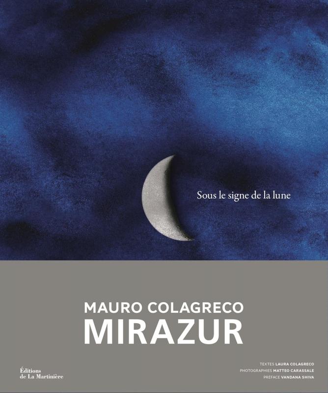 Mirazur: Sous le Signe de la Lune (French) (Colagreco)