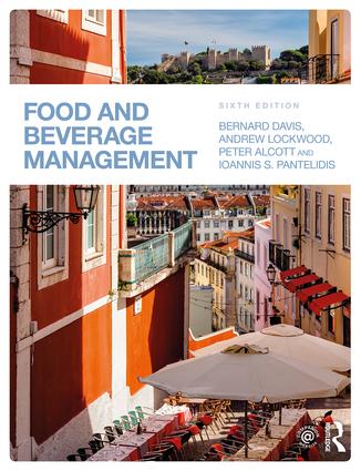 Food and Beverage Management, 6/e (Davis, Lockwood, Alcott, Pantelidis)