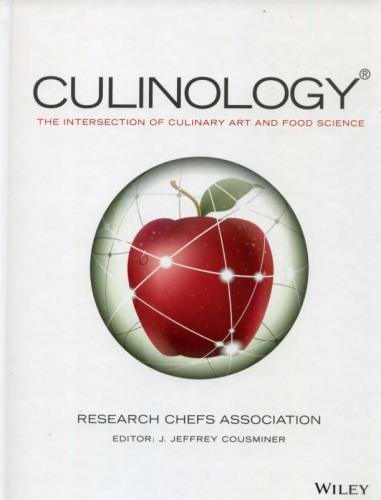 Culinology: The Intersection of Culinary Art and Food Science (Research Chefs Association)